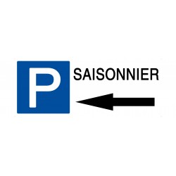 Panneau parking saisonnier flèche gauche - Support PVC 2mm