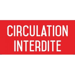 Circulation interdite