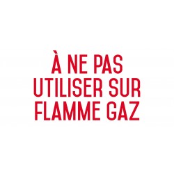 A ne pas utiliser sur flamme gaz - Autocollant vinyl waterproof - L.200 x H.100 mm