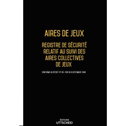 Registre de sécurité relatif aux aires collectives de jeux Version 2019