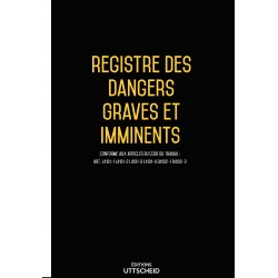 Registre des dangers graves et imminents