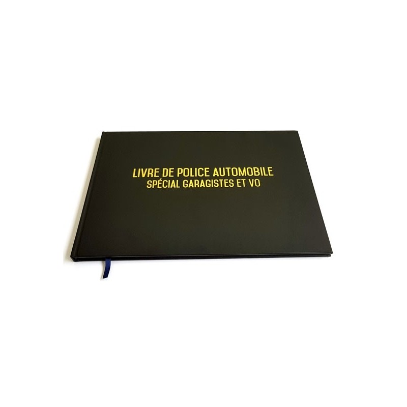 Registre spécial garagistes garages et VO - Livre de police automobile - Couverture noire mate - Qualité premium Registre spécial garagistes garages et VO - Livre de police automobile - Couverture noire mate - Qualité premium