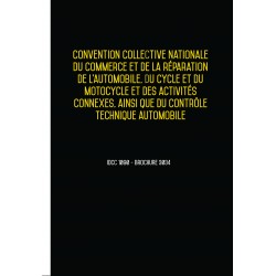 Convention collective commerce réparation automobile cycle motocycle  ainsi que du contrôle technique automobile JUIN 2017