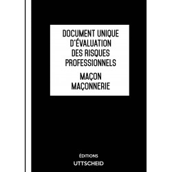 Document Unique d'évaluation des risques professionnels métier : Maçon - Maçonnerie - Version 2024