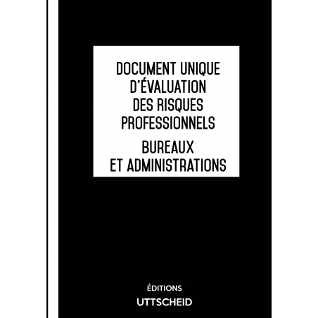 Document unique d'évaluation des risques professionnels métier (Pré-rempli) : Bureaux et administrations - Version 2025