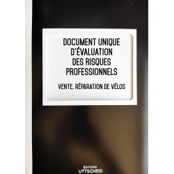 Document unique d'évaluation des risques professionnels métier : Vente, réparation de vélos