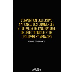 Convention collective nationale Electroménager 19 mai 2025 - Brochure 3076 + grille de Salaire